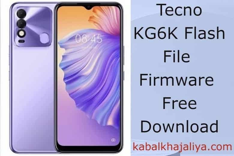 Tecno KG6k Flash File firmware