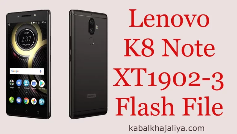 Lenovo K8 Note XT1902-3 Flash File