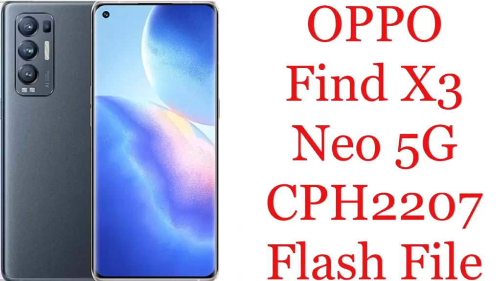Oppo Find X3 Neo 5G CPH2207 Flash File