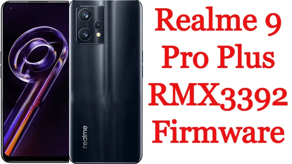 Realme 9 Pro Plus RMX3392 Flash File
