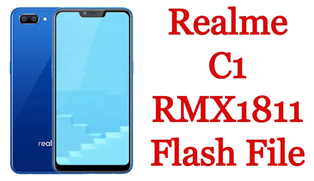 Realme C1 RMX1811 Flash File