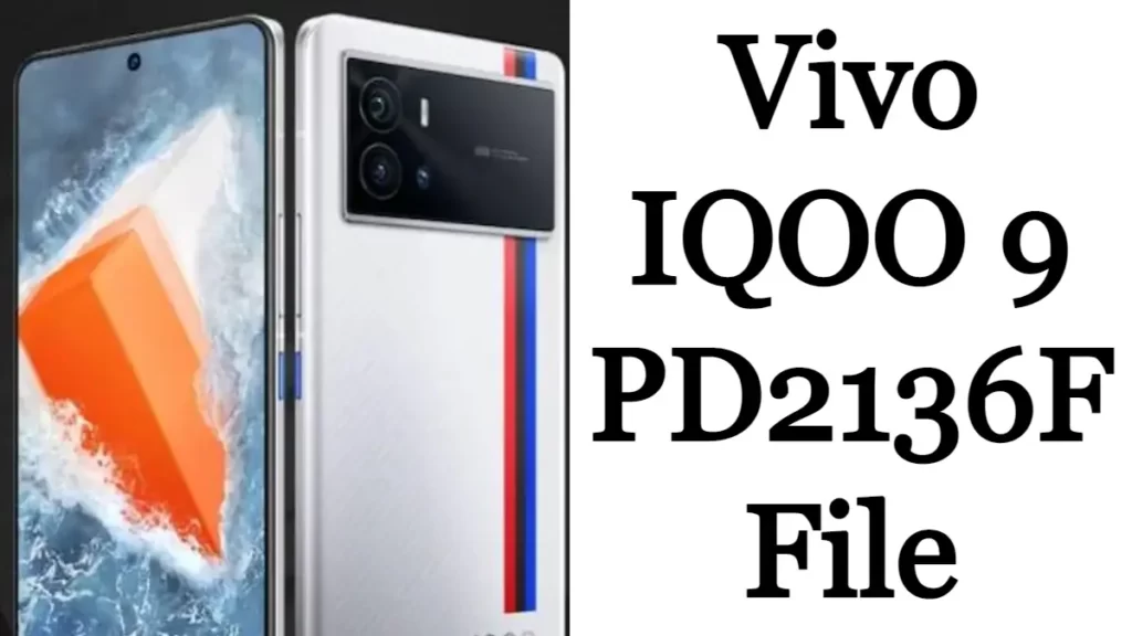 Vivo IQOO 9 PD2136F Flash File