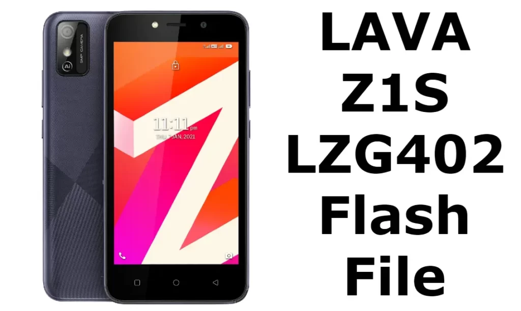  LAVA Z1S LZG402 Flash File Firmware
