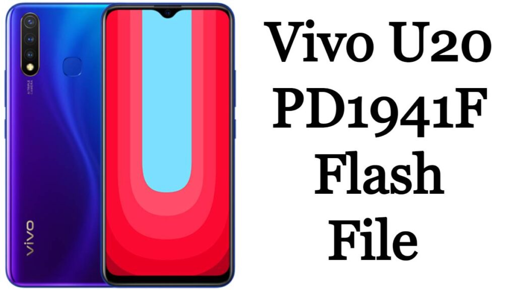 Vivo U20 PD1941F Flash File Firmware