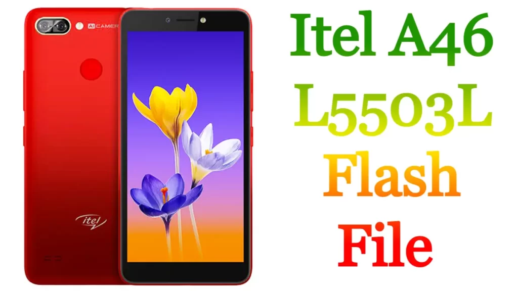 Itel A46 L5503L Flash File 