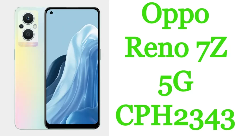 Oppo Reno 7Z 5G CPH2343 Flash File Firmware