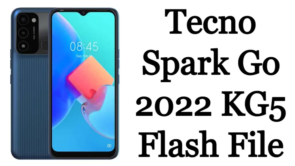 Tecno Spark Go 2022 KG5 Flash File