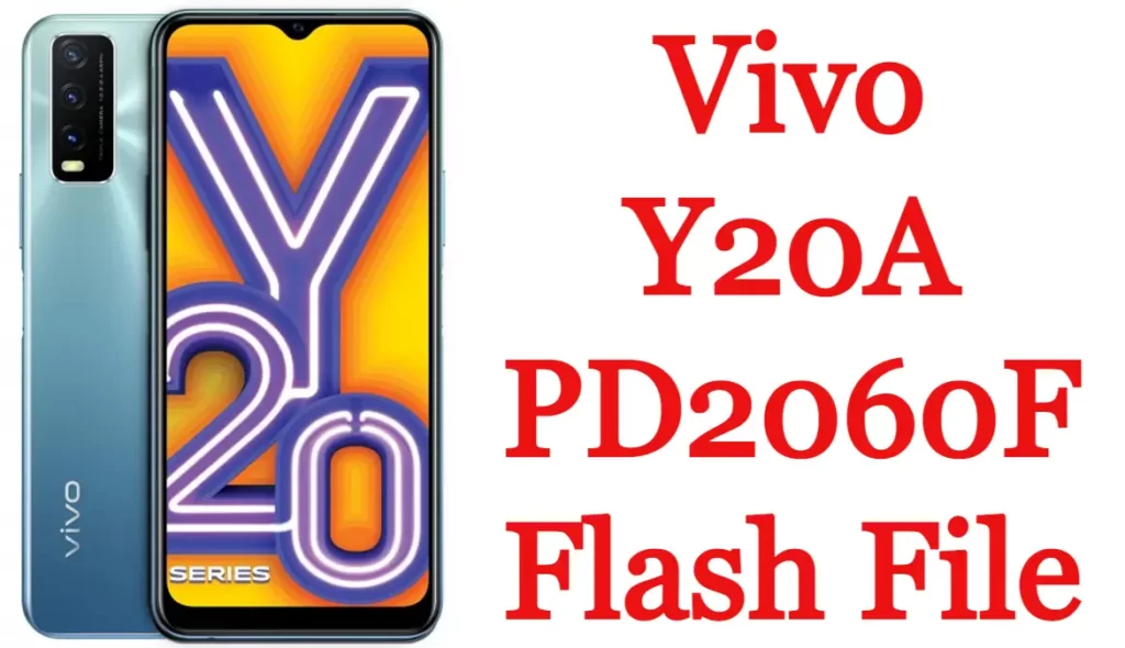 Vivo Y20A PD2060F Flash File Firmware