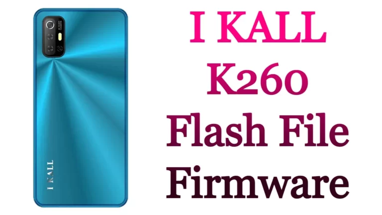 I KALL K260 Flash File Firmware Free (Stock Rom)