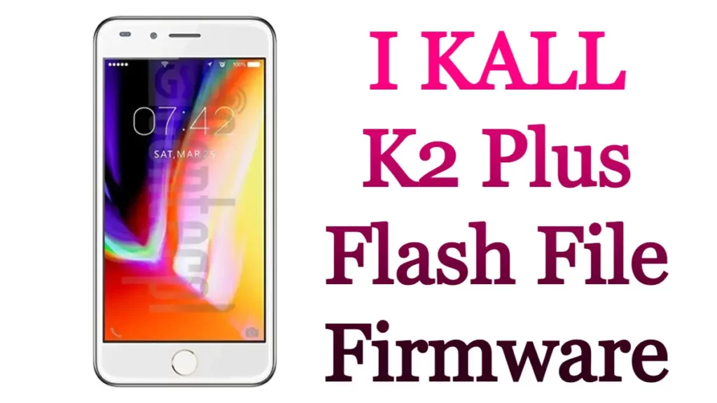  I Kall K2 Plus Flash File Firmware Free Stock Rom 