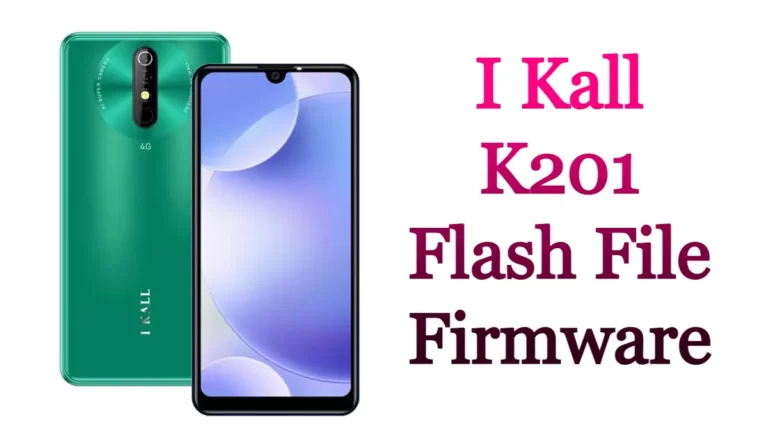 I KAll K201 Flash File Firmware Free Stock Rom