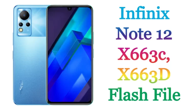 Infinix Note 12 X663c,X663D Flash File firmware Free