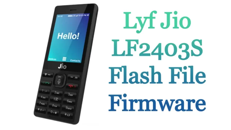 Lyf Jio LF2403S Flash File Firmware