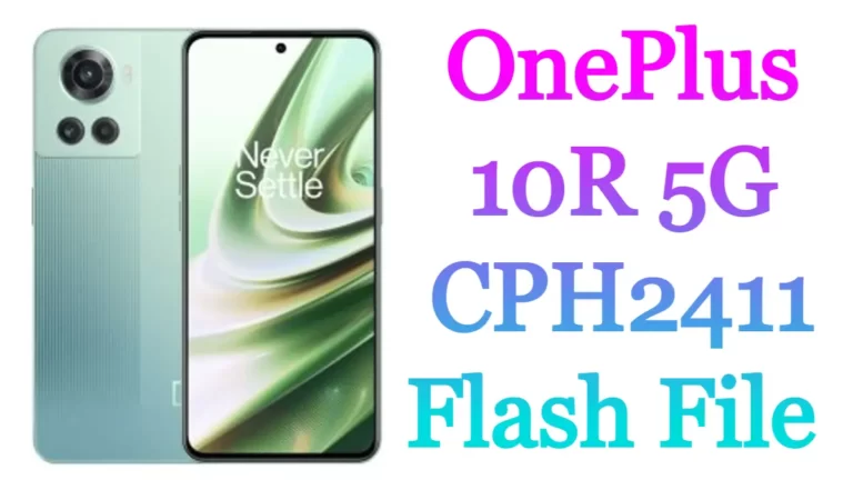 OnePlus 10R 5G CPH2411 Flash File Firmware Free