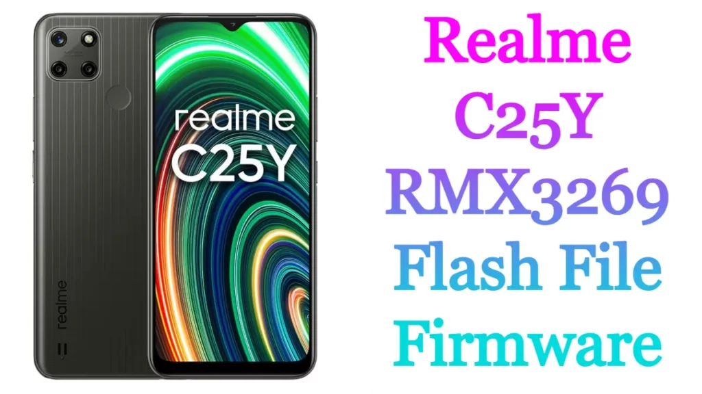 Realme C25Y RMX3269 Flash File Firmware
