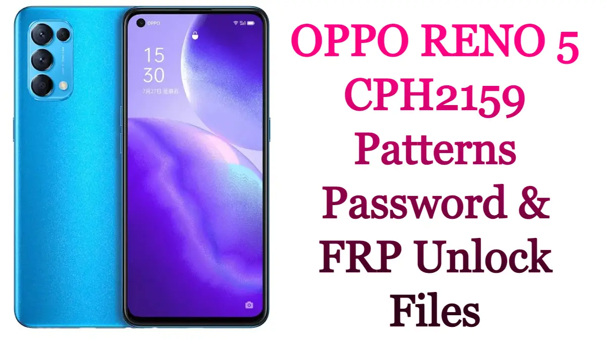 Oppo Reno Cph Patterns Password Frp Files Khajaliya