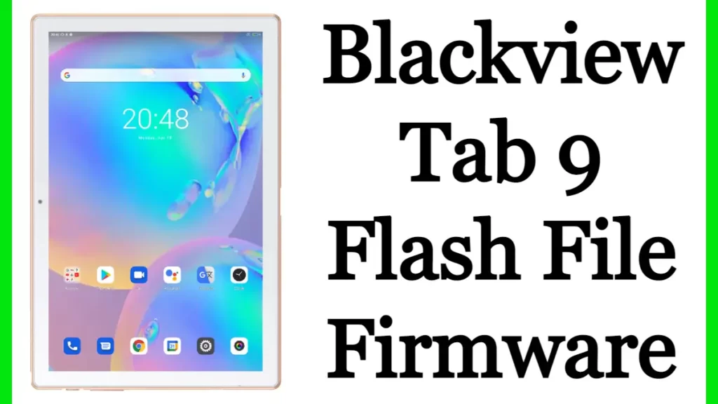 Blackview Tab 9 Flash File FirmwareStock Rom Free