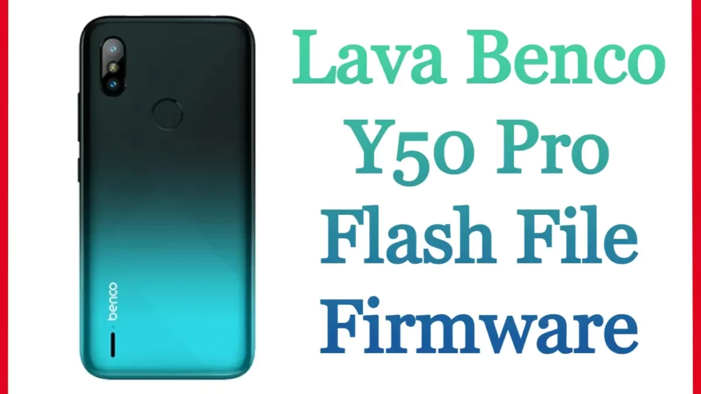 Lava Benco Y50 Pro Flash File Firmware Stock Rom Free