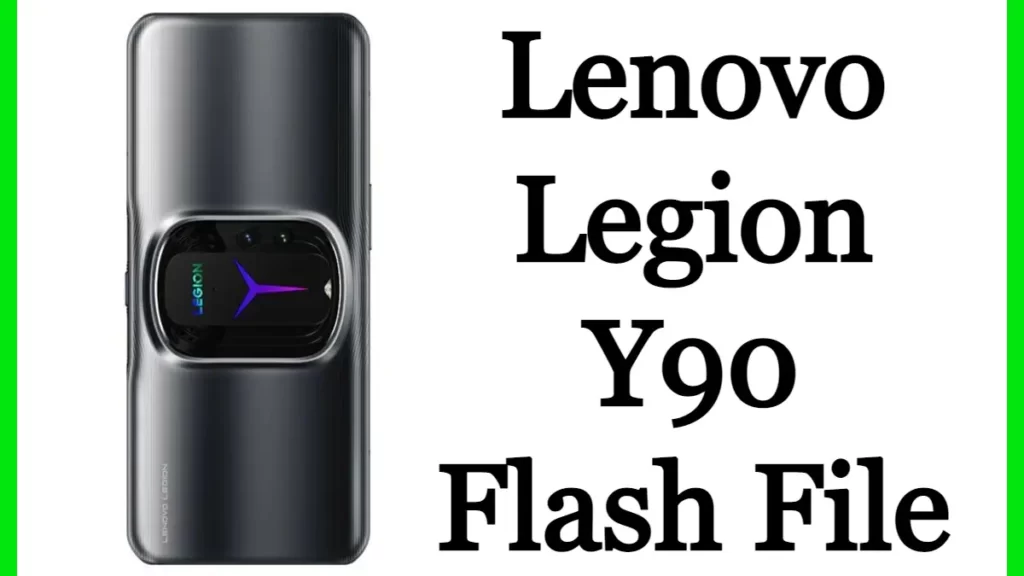 Lenovo Legion Y90 Flash File 