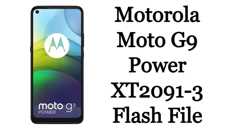 Motorola Moto G9 Power XT2091-3 Flash File Firmware Stock Rom Free