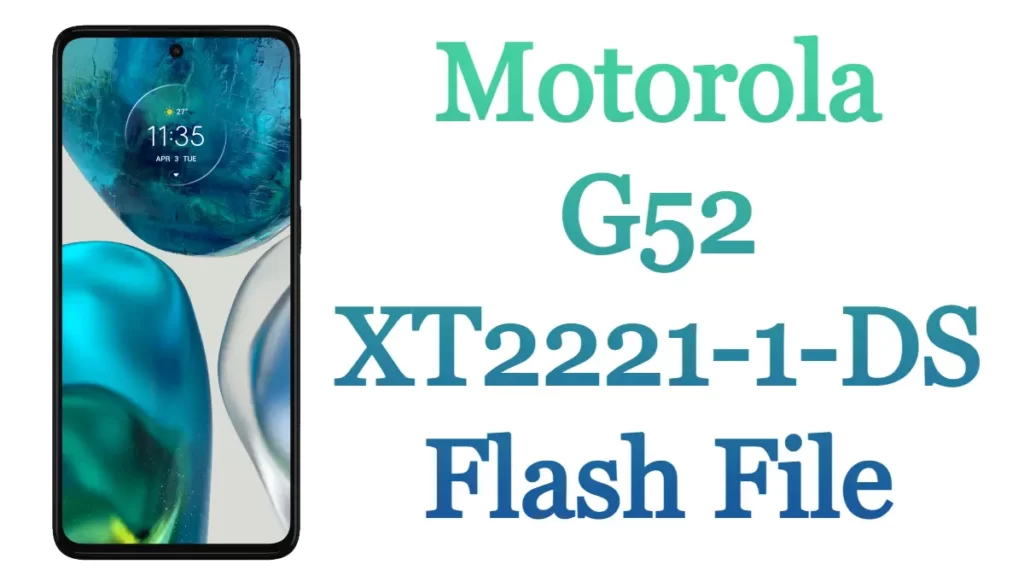 Motorola G52 XT2221-1-DS Flash File 