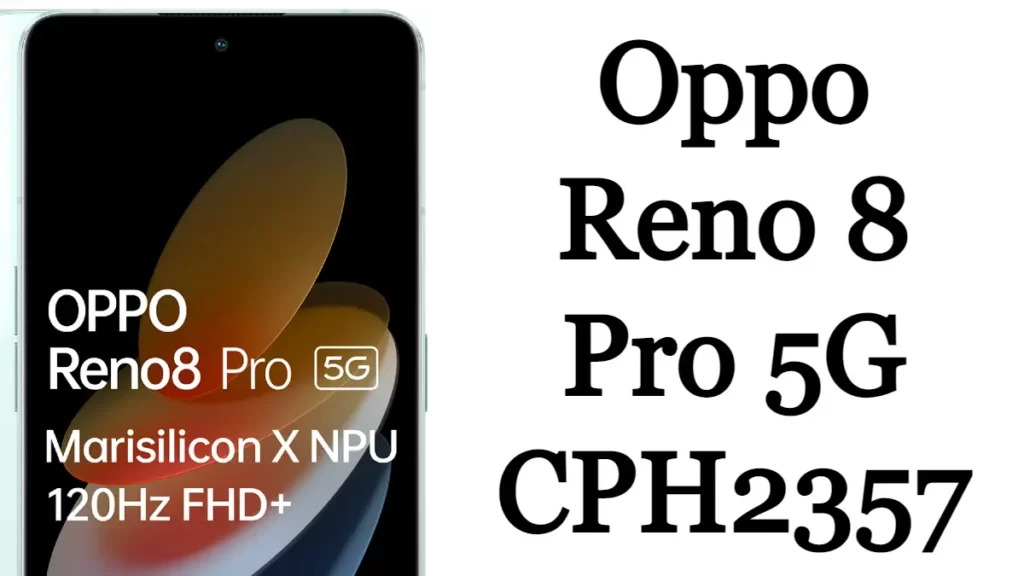 Oppo Reno 8 Pro 5G CPH2357 Flash File Firmware Stock Rom Free