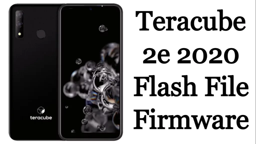 Teracube 2e 2020 Flash File Firmware
