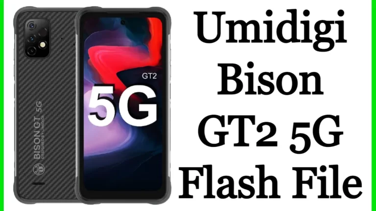 Umidigi Bison GT2 5G Flash File Firmware Stock Rom Free