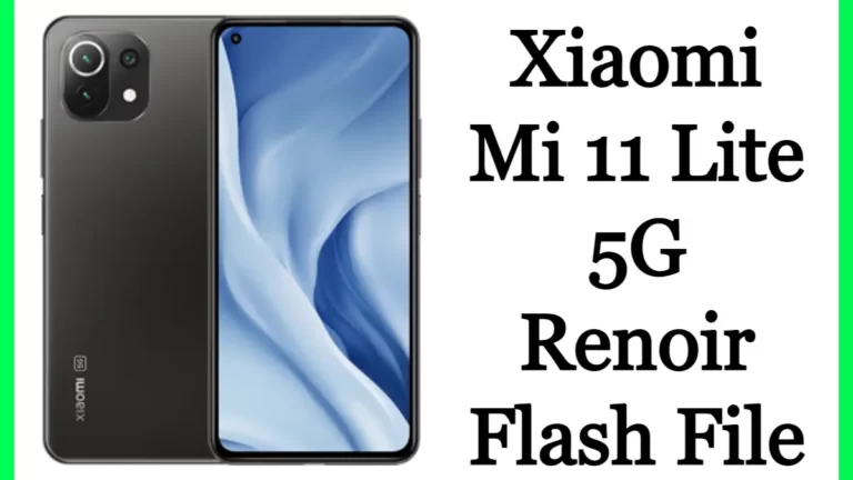 Xiaomi Mi 11 Lite 5G Renoir Flash File Firmware Stock Rom Free
