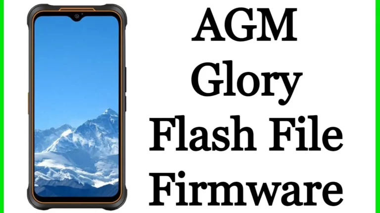 AGM Glory Flash File Firmware Stock Rom Free