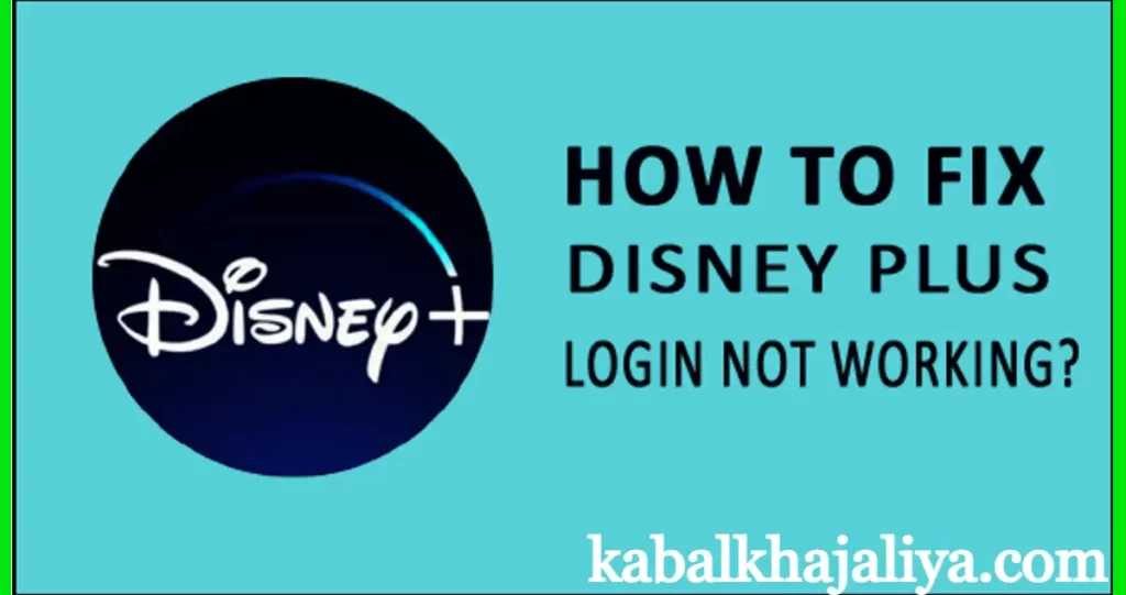 How to Fix Disney Plus Login Not Working - Problem Solving