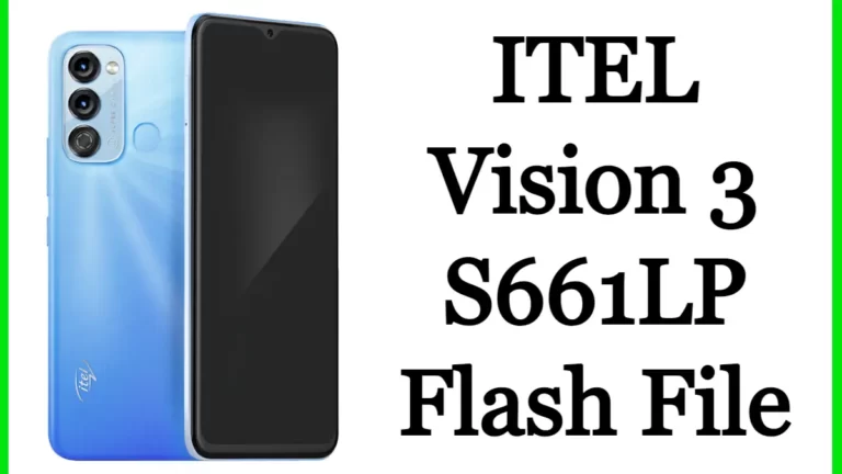 ITEL Vision 3 S661LP Flash File Firmware Stock Rom Free
