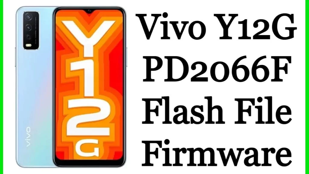 Vivo Y12G PD2066F Flash File Firmware Stock Rom Free