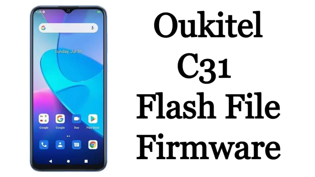 Oukitel C31 Flash File Firmware Free