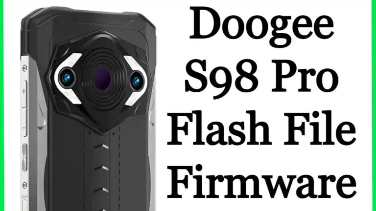 Doogee S98 Pro Flash File Firmware Free