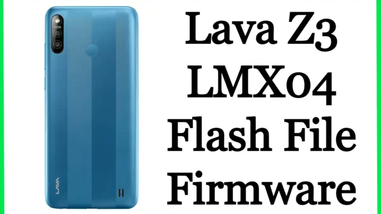 Lava Z3 LMX04 Flash File Firmware Stock Rom Free