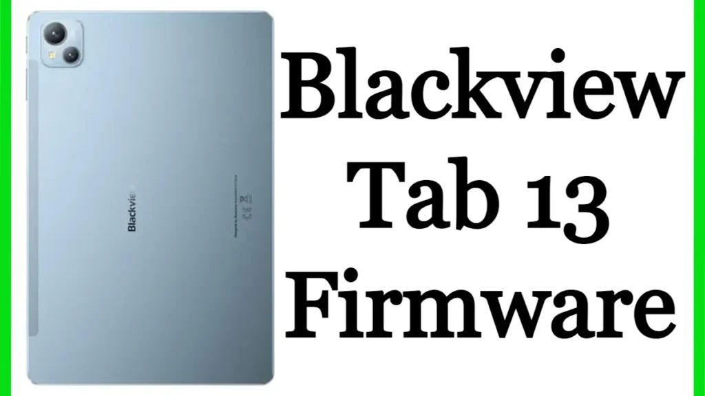 Blackview Tab 13 Flash File