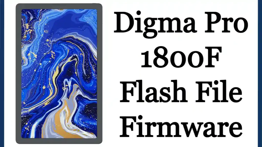Digma Pro 1800F Flash File Firmware Stock Rom
