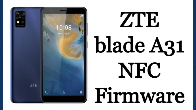 ZTE blade A31 NFC Firmware Flash File Stock Rom