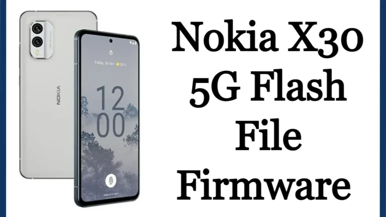 Nokia X30 5G Firmware Flash File (Stock ROM)