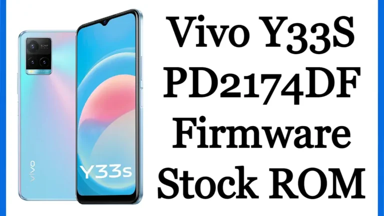 Vivo Y33S PD2174DF Firmware Stock ROM