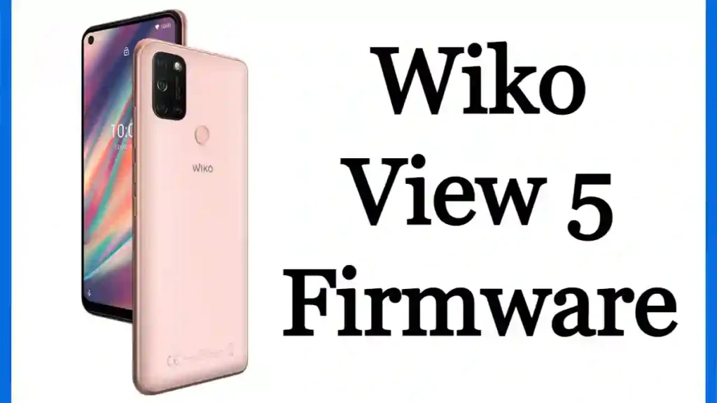 Wiko View 5 Firmware