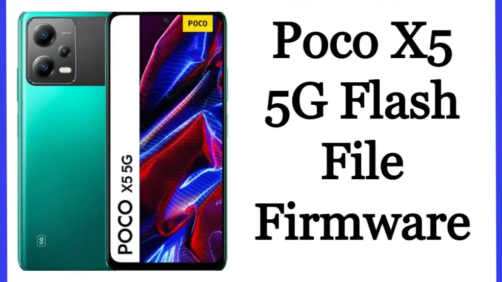 Poco X5 5G Flash File Firmware Stock ROM