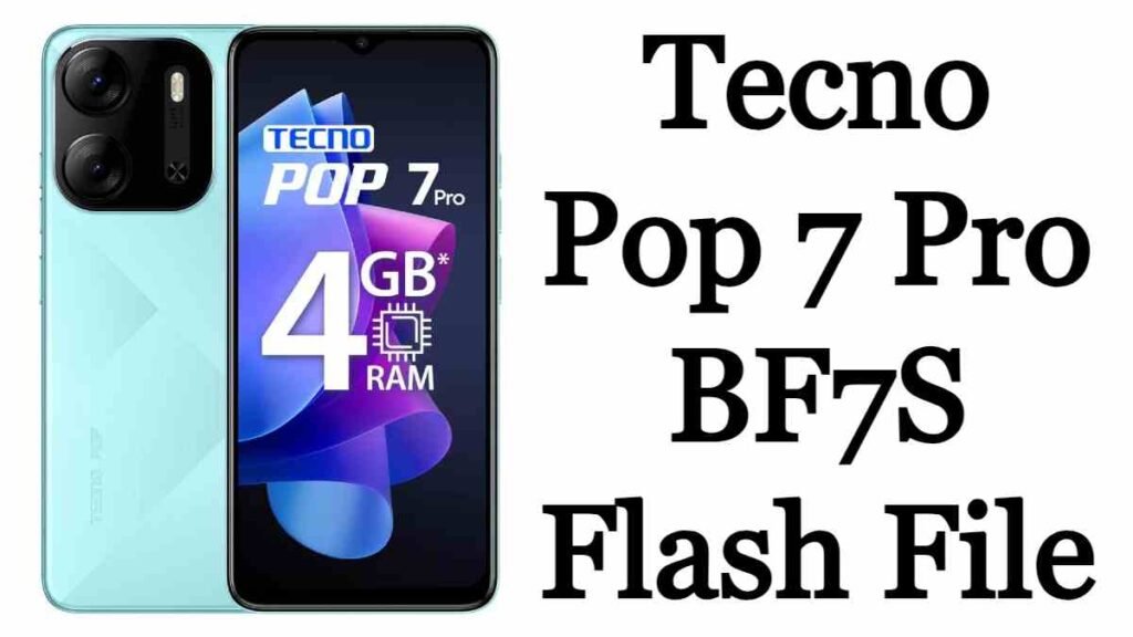 Download Tecno Pop 7 Pro BF7S Firmware Stock Rom